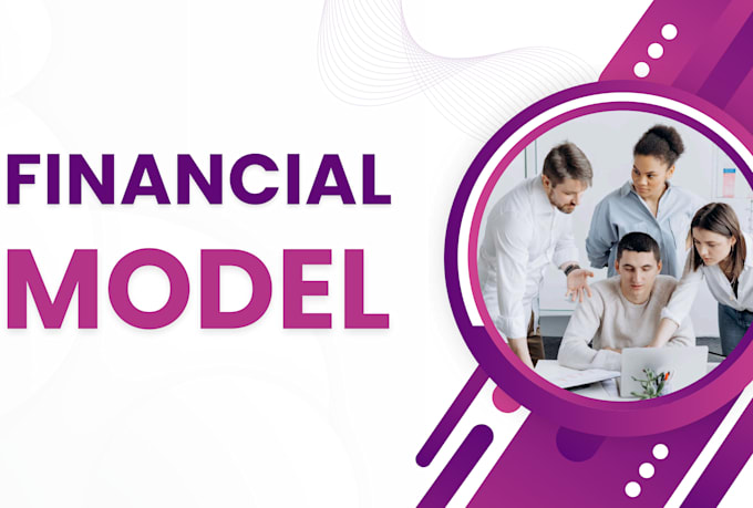 develop a financial model for your business